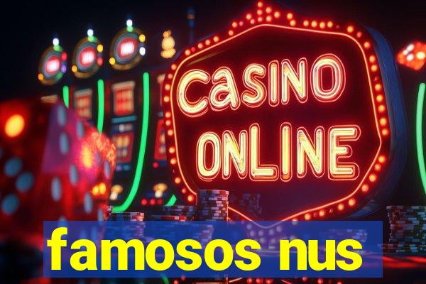 famosos nus